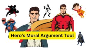 Hero's Moral Argument Tool