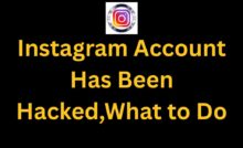 Instagram Account Has Been Hacked,What to Do